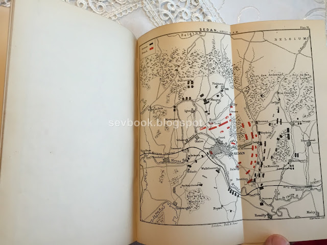 The Campaign of Sedan : The Downfall of the Second Empire August-September 1870, George Hooper, with maps and plans, London 1897