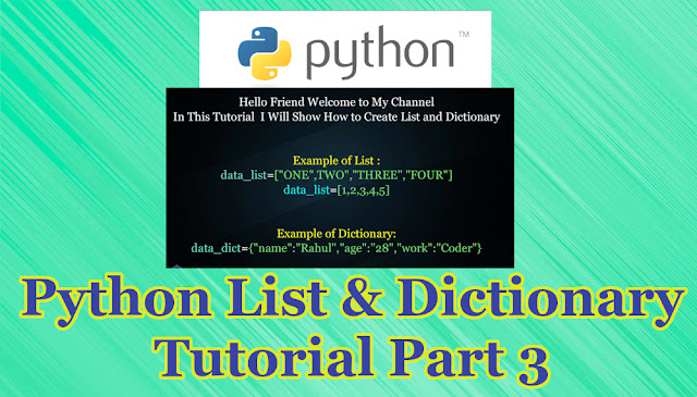 Python List and Dictionary Tutorial Part 3