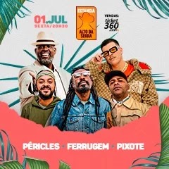 01/07/2022 Shows de Péricles, Ferrugem e Pixote em São Bernardo [Estância Alto da Serra]