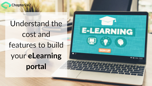 Understand the cost and features to build your eLearning portal