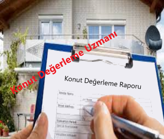 KONUT DEĞERLEME UZMANLIĞI