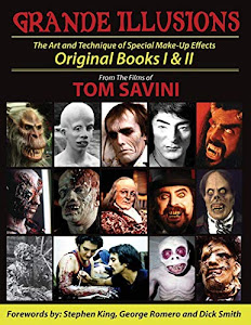 Grande Illusions Books I & II: The Art and Technique of Special Make-up Effects