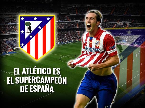 Supercopa 2014: Revancha por todo lo alto del Atlético ante el Real Madrid 1-0