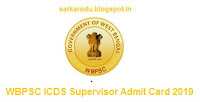 WBPSC ICDS Supervisor Admit Card