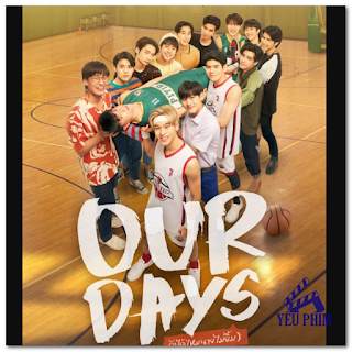 Phim Our Days - Our Days (Tập 12 mới 2022) Review phim, tải phim, Xem online, Download phim http://www.xn--yuphim-iva.vn