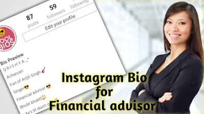 Instagram Bio for Financial Advisor - (2023 Latest) || professional bios.