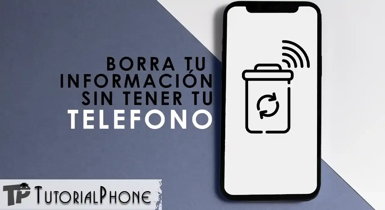 cómo borro mis datos en celular robado