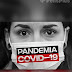 Pandemia: COVID-19 - Documental Completo en Español HD 