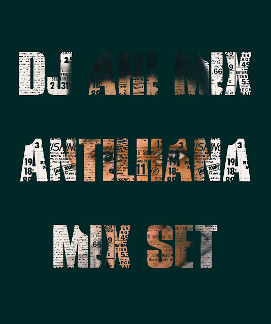 Antilhanas Mix Set Dj Ari Mix 2015