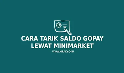 cara tarik saldo gopay lewat minimarket