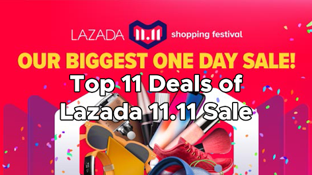 Top 11 Deals of Lazada 11.11 Sale 2018