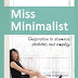 Voir la critique Miss Minimalist: Inspiration to Downsize, Declutter, and Simplify (English Edition) PDF