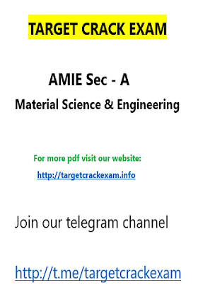 AMIE SEC -A | Material Science & Engineering