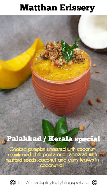 Erissery is a traditional recipe from the Palakkad / Kerala kitchens..prepared using yam , pumpkin , raw banana or drumsticks it is a coconutty flavored gravy .mathanga erisery , mathan erissery , chena erishery, erishery , yeriseri , yeriiseri , kaaya erisery