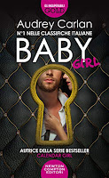 https://www.amazon.it/Baby-Girl-Audrey-Carlan-ebook/dp/B088CZJMTN/ref=sr_1_22?dchild=1&qid=1593270078&refinements=p_n_date%3A510382031%2Cp_n_feature_browse-bin%3A15422327031&rnid=509815031&s=books&sr=1-22