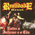 Realidade Cruel - Entre o Inferno e o Céu (Download Álbum 2000)