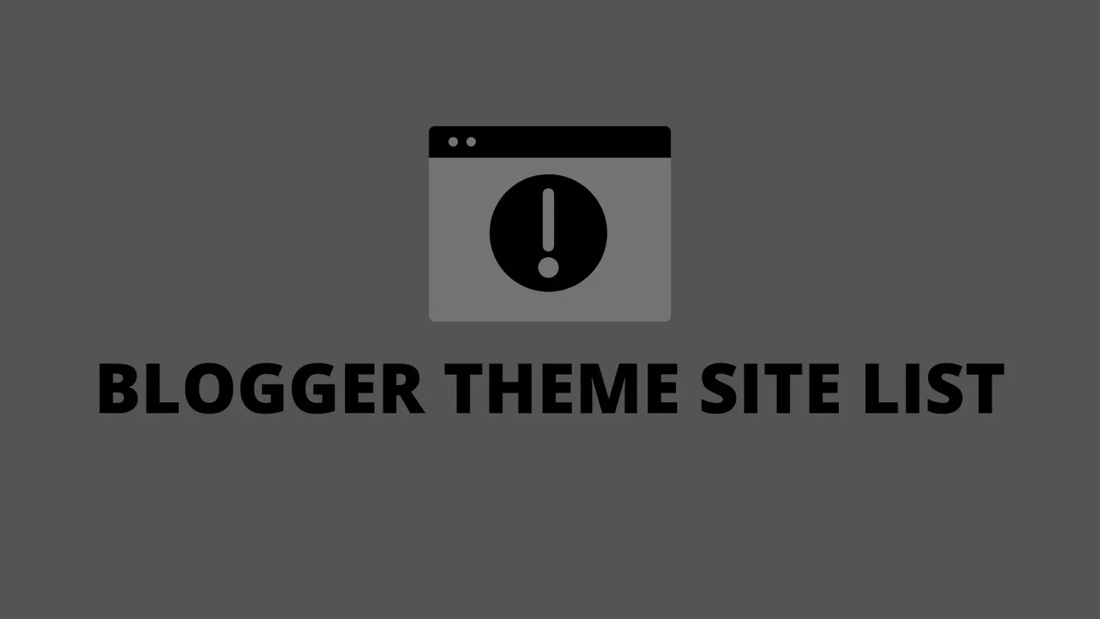  Blogger Free Template Download websites of [2020]