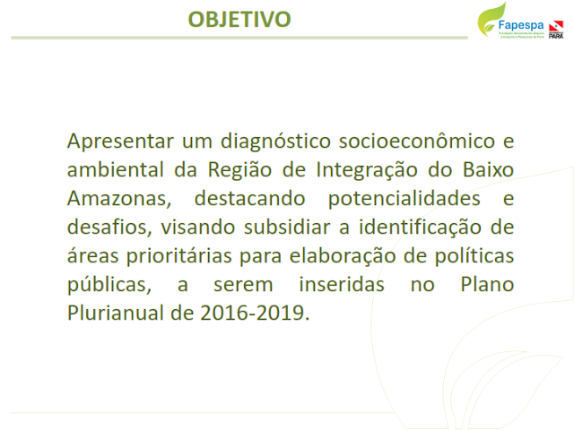 DIAGNÓSTICO SOCIOECONÔMICO E AMBIENTAL DA REGIÃO DE INTEGRAÇÃO DO BAIXO AMAZONAS – 2016 – 2019 – PARÁ – BRASIL.