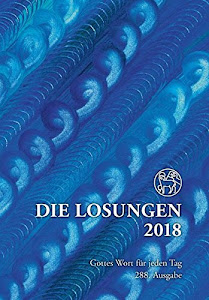 Die Losungen 2018. Deutschland / Die Losungen 2018: Geschenkausgabe Normalschrift