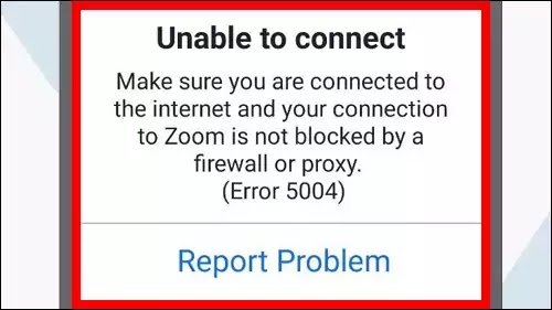 How To Fix Zoom Cloud Meetings App Unable To Connect (Error 5004) Problem Solved