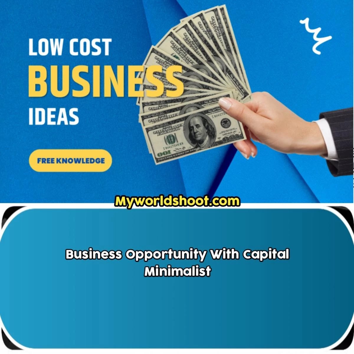Business Opportunity With Minimal Capital