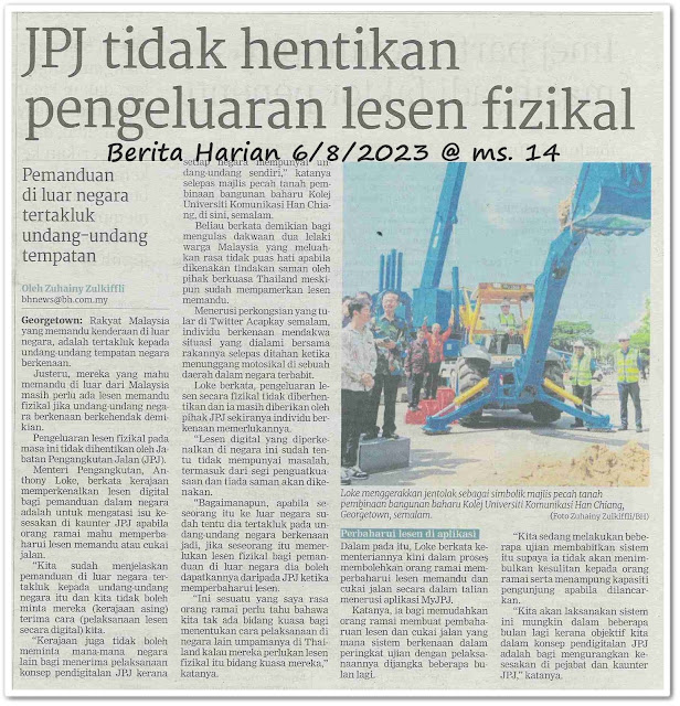 JPJ tidak hentikan pengeluaran lesen fizikal ; Pemanduan di luar negara tertakluk undang-undang tempatan - Keratan akhbar Berita Harian 6 Ogos 2023