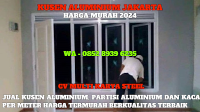 GAMBAR, KUSEN ALUMINIUM, JAKARTA, TERBARU, 2025
