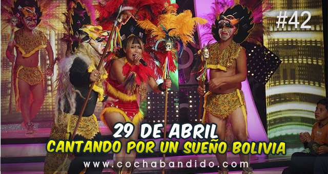 29abril-Cantando Bolivia-cochabandido-blog-video.jpg