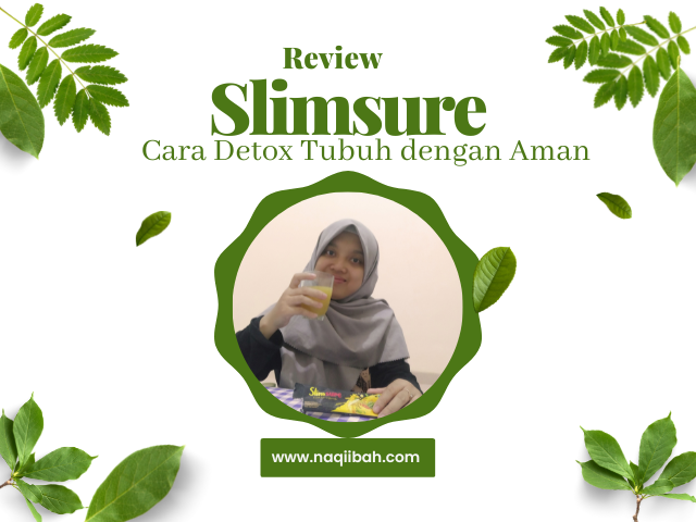 Review Slimsure, Cara Detox Tubuh dengan Aman