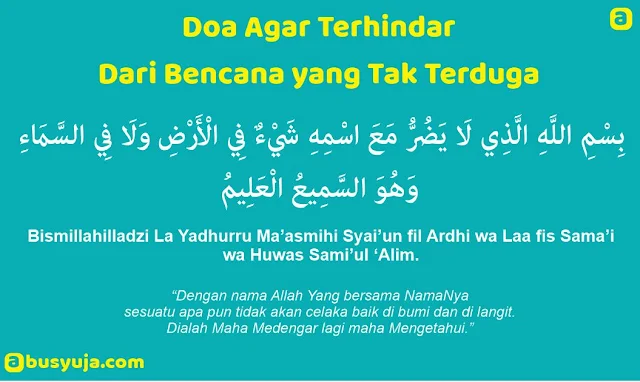 https://www.abusyuja.com/2020/02/doa-agar-terhindar-dari-bencana-tak-terduga.html