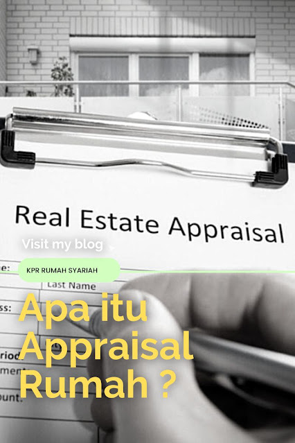 Apa itu Appraisal Rumah