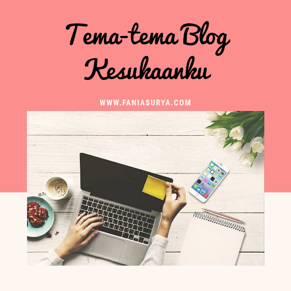 Tema-tema Blog Kesukaanku