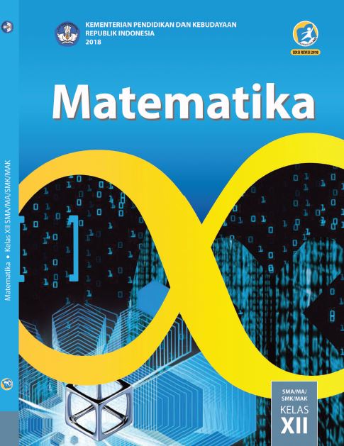 Buku Matematika Kelas 12 Kurikulum 2013 Revisi 2018 - Harian Madrasah