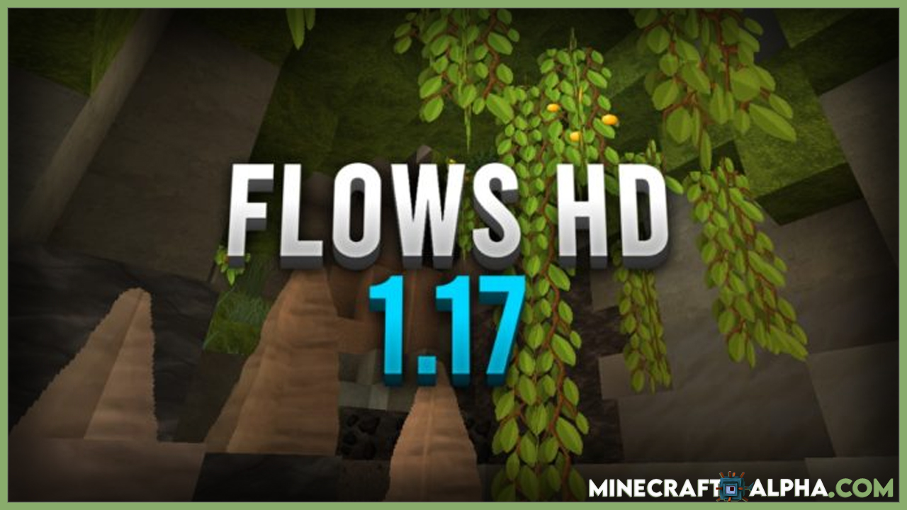 Minecraft Flows Hd Resource Pack For 1 17 Fps Boost Texture Pack Minecraft Alpha