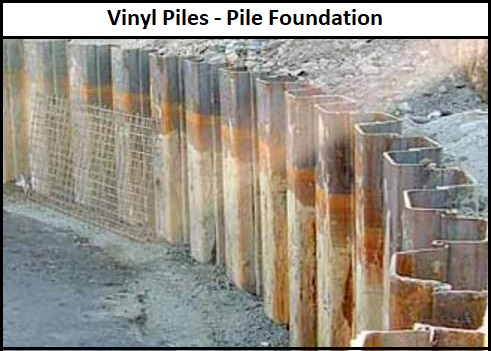 Vinyl Piles - Pile Foundation
