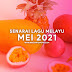 Senarai Lagu Melayu Mei 2021