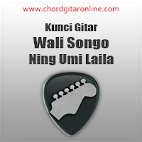 Chord Ning Umi Laila Wali Songo Kunci Gitar