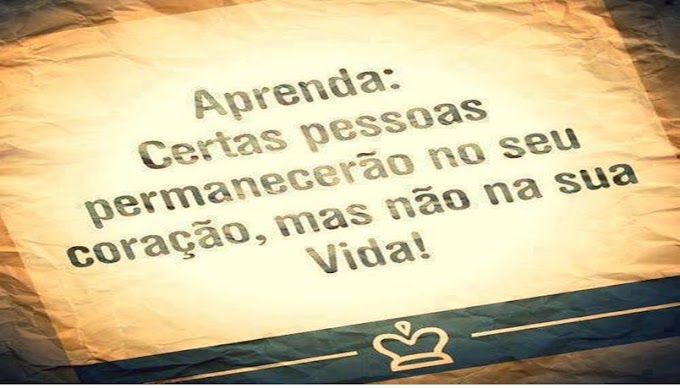 As vezes a pessoa vai ficar no seu coração mas não na sua vida! Entenda