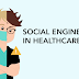 Healthcare: Recognize Social Engineering Techniques