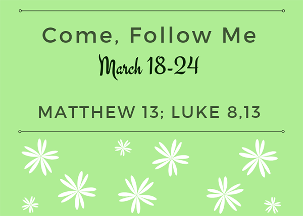 March Come, Follow Me Week 3 New Testament Reading Reminder