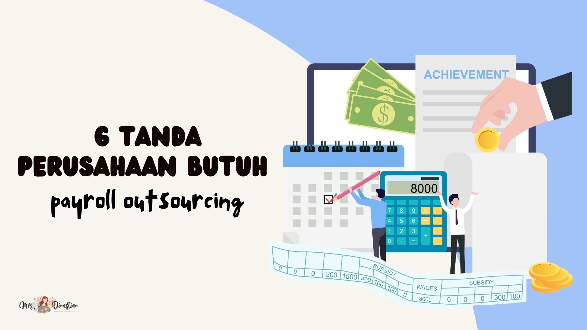 6 Tanda Perusahaan Butuh Payroll Outsourcing