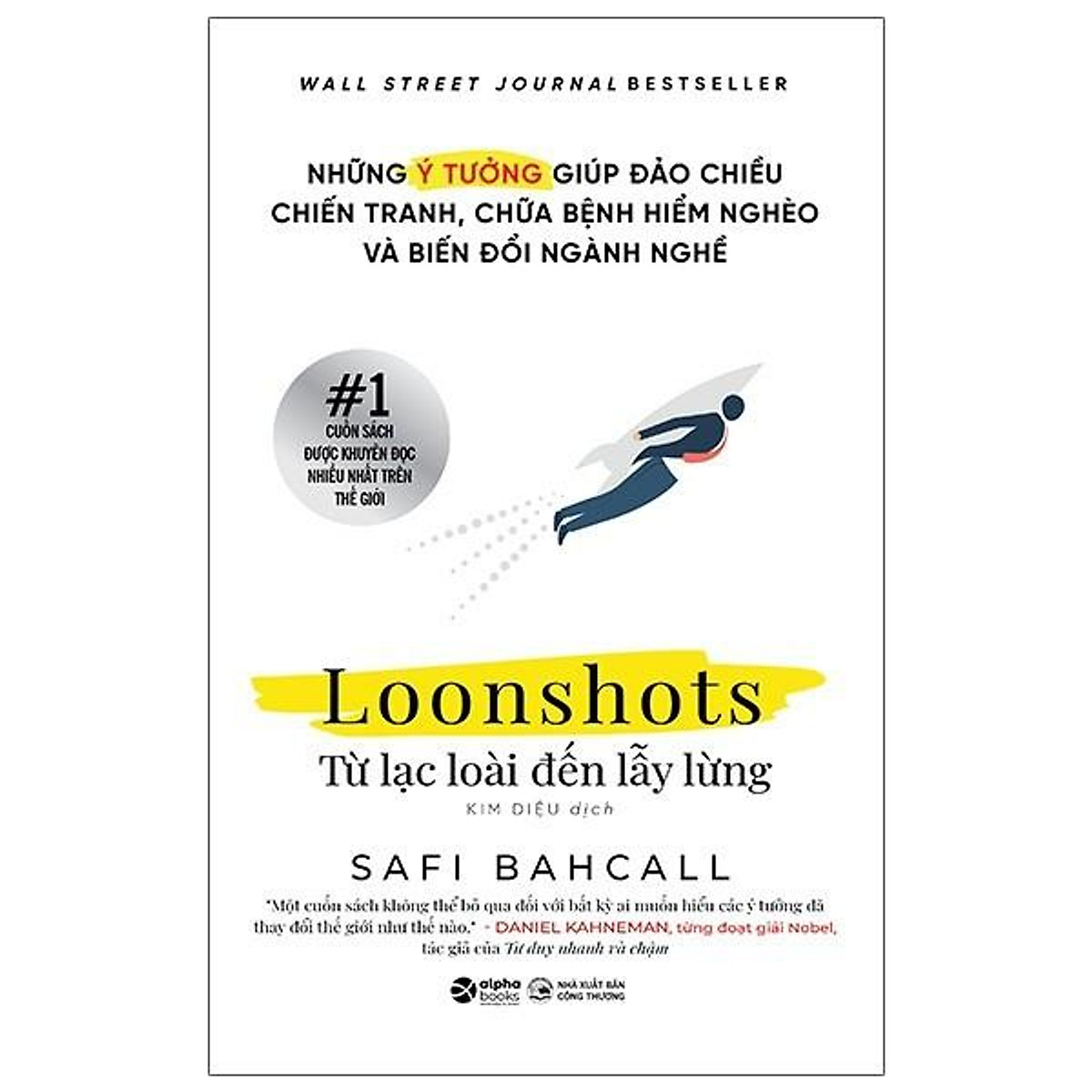 Loonshots: Từ Lạc Loài Đến Lẫy Lừng ebook PDF-EPUB-AWZ3-PRC-MOBI