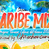 Sesión Especial CARIBE MIX 2021 (Latino & Reggaeton Verano 2021) Mixed by CMOCHONSUNY