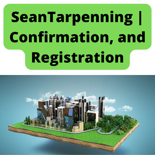 SeanTarpenning | Confirmation, and Registration