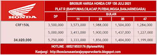 BROSUR HARGA HONDA CRF 150 JULI 2021 CILACAP