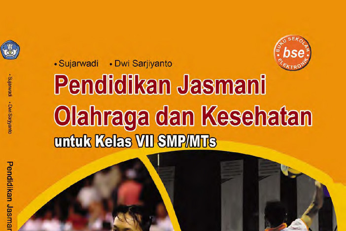 Pendidikan Jasmani Kelas 7 SMP/MTs - Sujarwadi