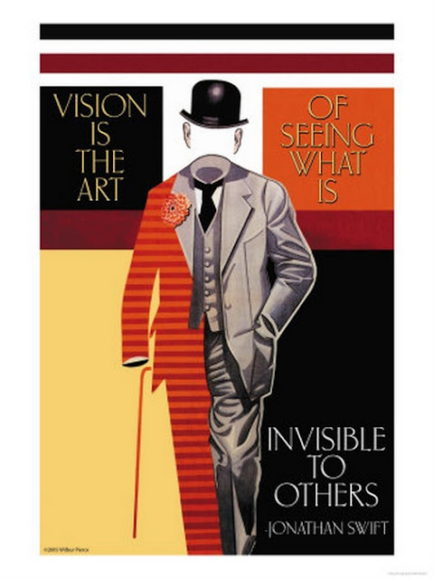 Jonathan Swift, Vision is the Art of Seeing What is Invisible to Others