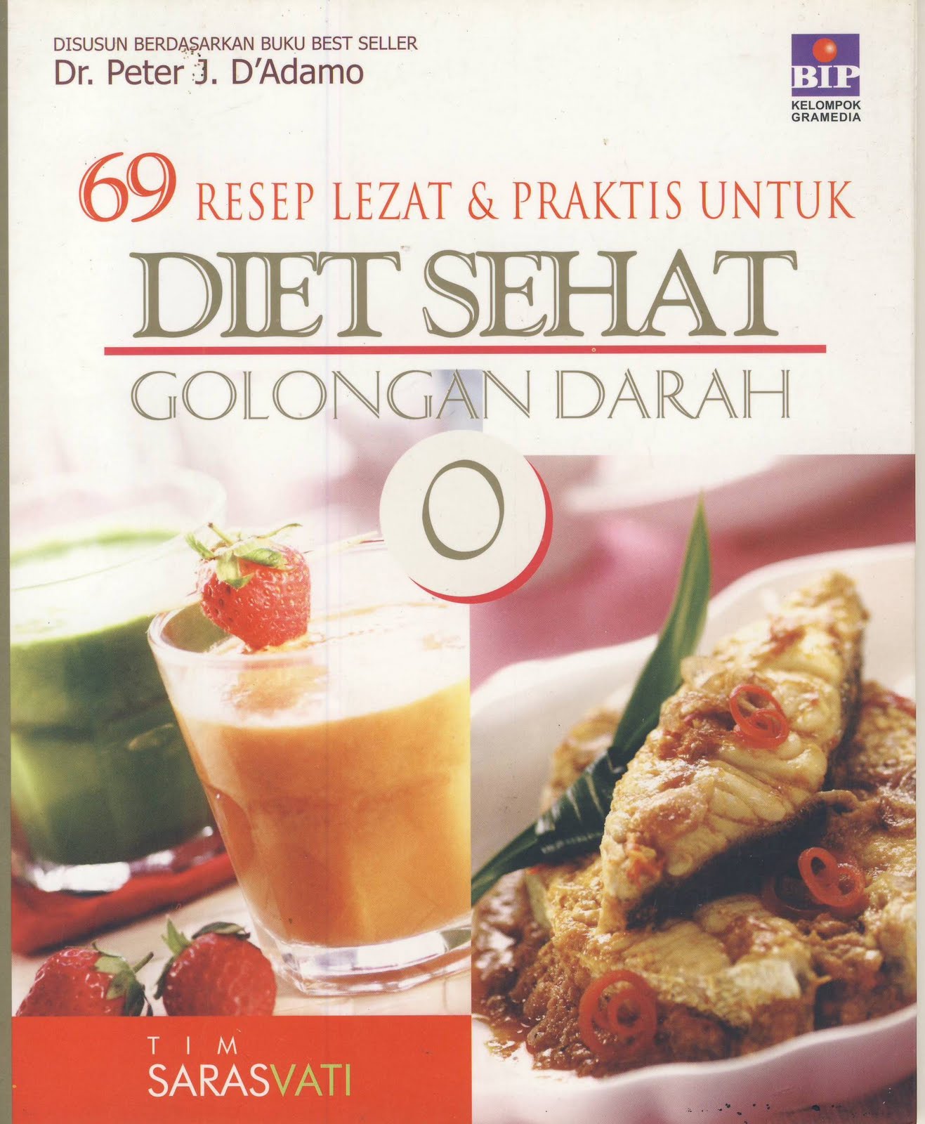 Waroeng Rasa: 69 Resep Lezat & Praktis untuk DIET SEHAT 