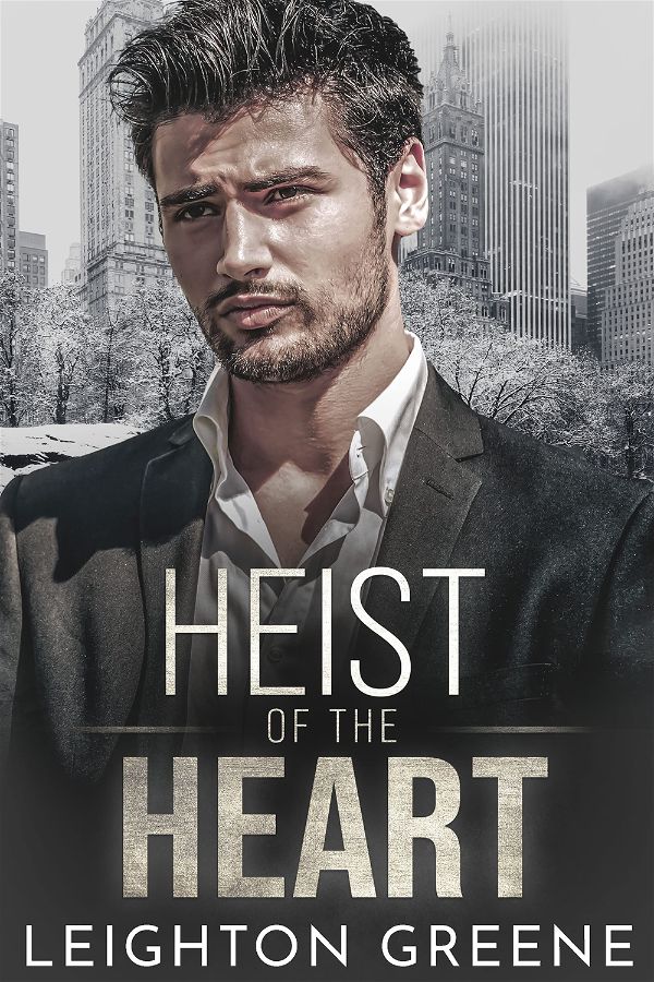 Heist of the heart | Morrelli Family #3.5 | Leighton Greene