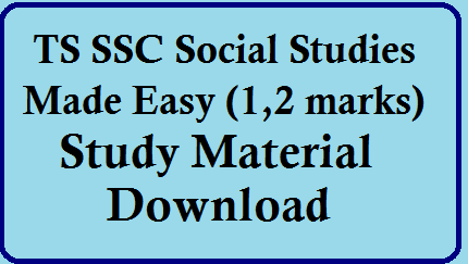 TS SSC Social Studies Made Easy (1, 2 Marks) Study Material Download